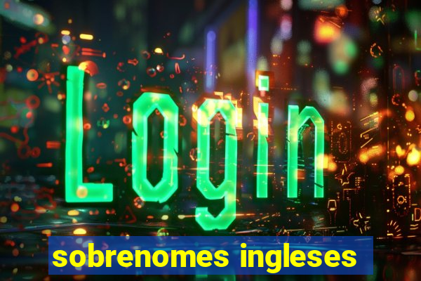 sobrenomes ingleses